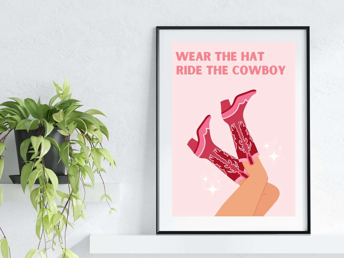 Wear The Hat Ride The Cowboy Chestnut Springs Print