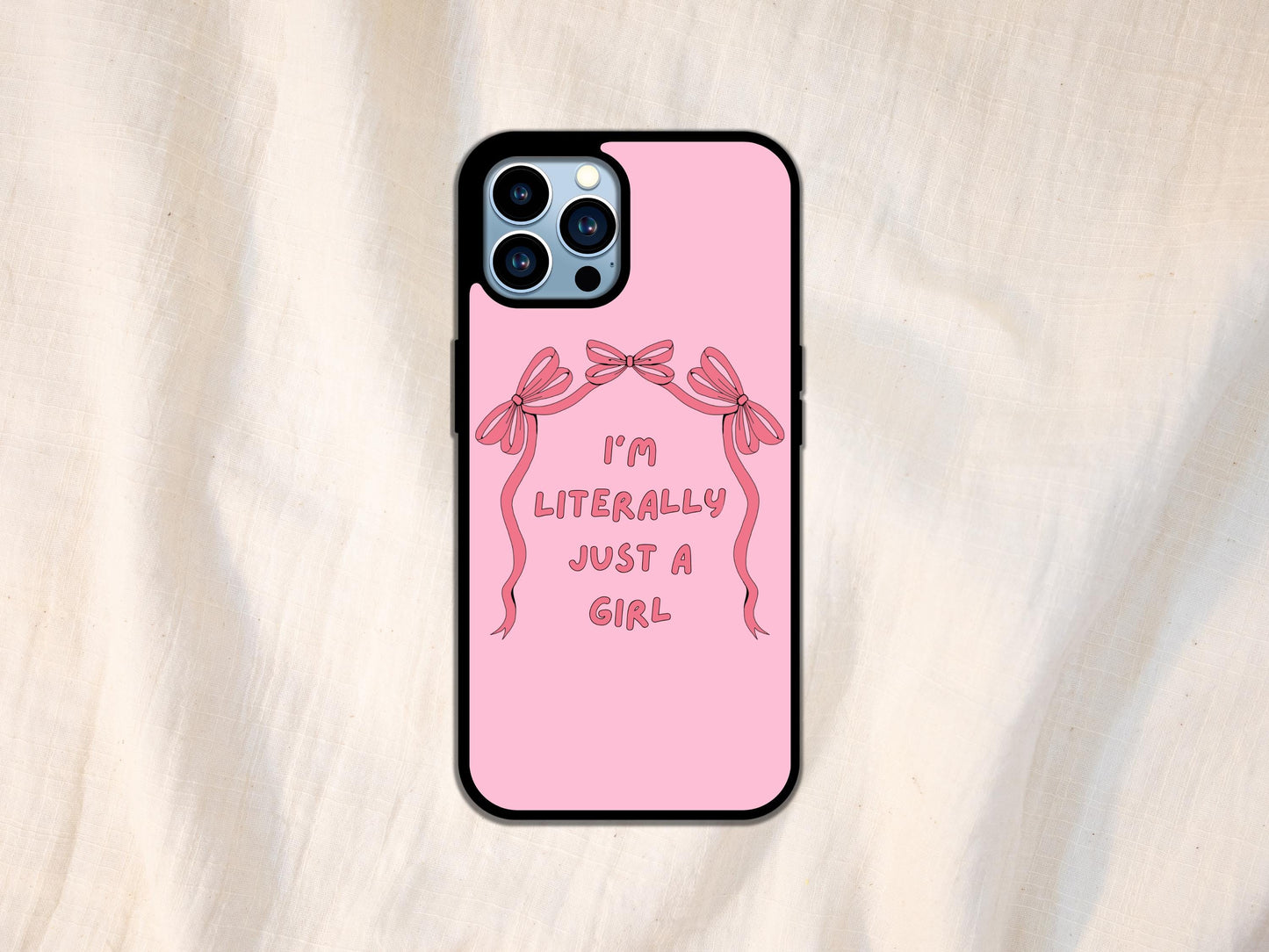 I'm Literally Just A Girl Phone Case, Just A Girl Phone Case, Just A Girl TikTok Meme, I'm Literally Just a Girl Funny Cute Girl Aesthetic