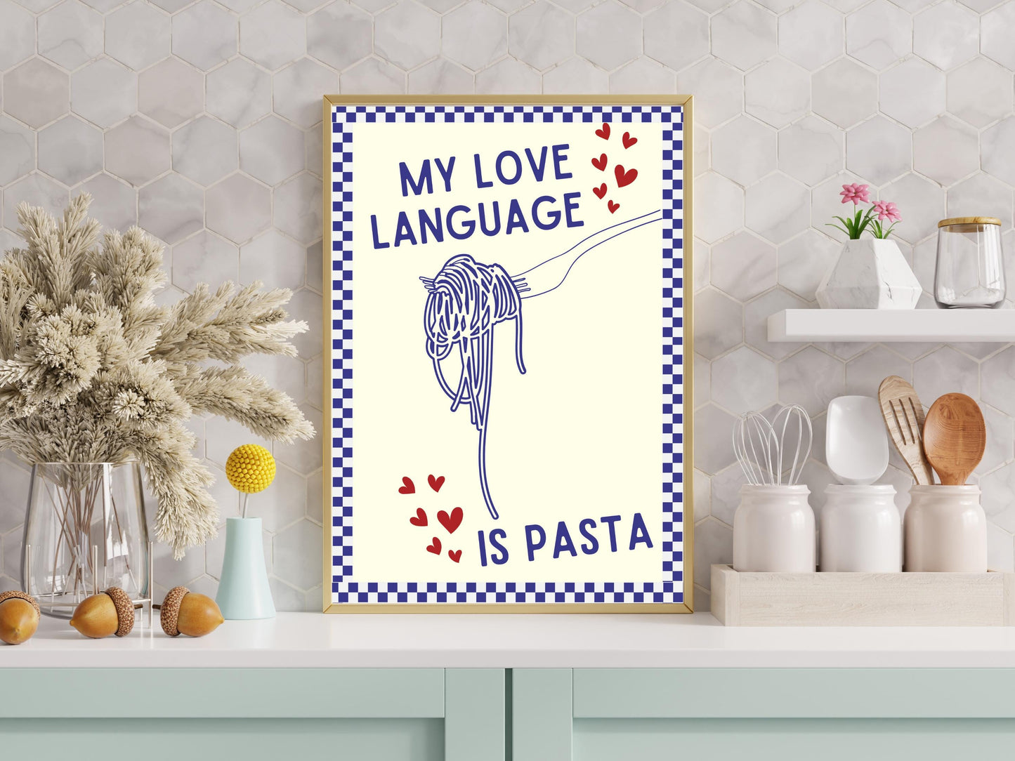 My Love Language Is Pasta, Funny Kitchen Romance Print, Kitchen Pasta Wall Art, Kitchen Prints, Kitchen Wall Art, Pasta Print, Kitchen Decor