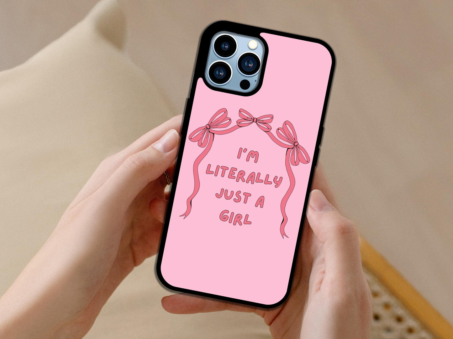 I'm Literally Just A Girl Phone Case, Just A Girl Phone Case, Just A Girl TikTok Meme, I'm Literally Just a Girl Funny Cute Girl Aesthetic