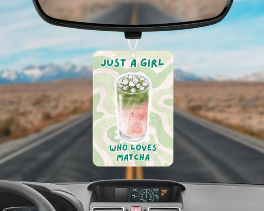 Just A Girl Who Loves Matcha Car Air Freshener, Just A Girl Meme Car Air Freshener, Girly Car Accessories, Cute Car Decor, Funny Car Gifts