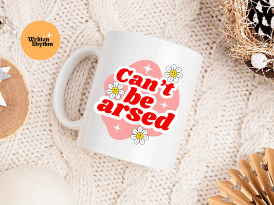 Cant Be Arsed Mug, Can't Be Arsed Funny Birthday Gift Mug, Novelty Mug, Commical Mug, Funny Gifts, Funny Office Mug Gift For Colleagues