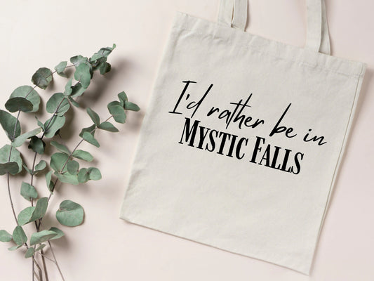 Vampire Diaries I'd Rather Be In Mystic Falls Tote Bag