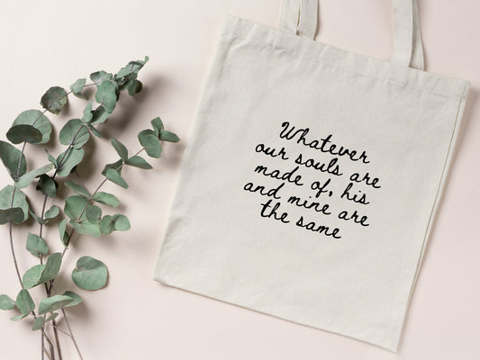 His And Mine Are The Same Wuthering Heights Tote Bag